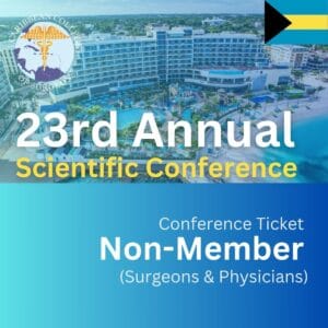 23rd Annual Scientific Conference Ticket Non Members (Surgeons, Physicians) - USD$250